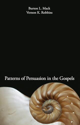 Stock image for Patterns of Persuasion in the Gospels for sale by Antiquariaat Schot