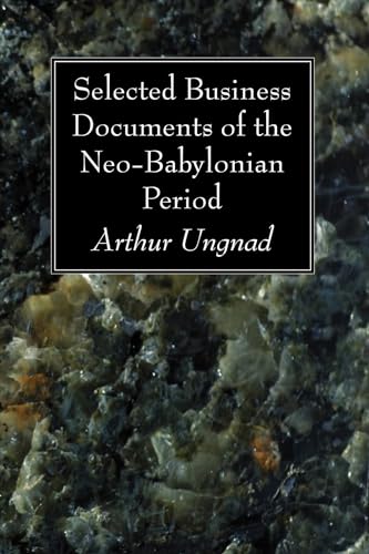 Stock image for Selected Business Documents of the Neo-Babylonian Period: for sale by Lakeside Books