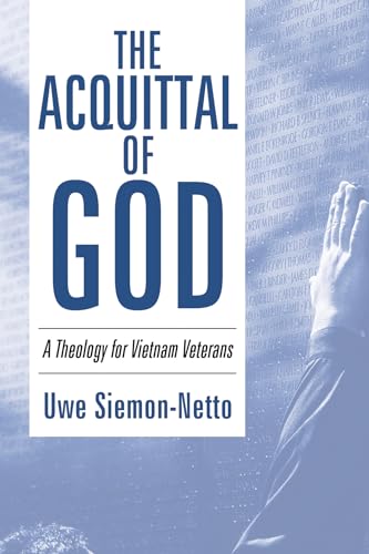 Stock image for The Acquittal of God: A Theology for Vietnam Veterans for sale by Windows Booksellers