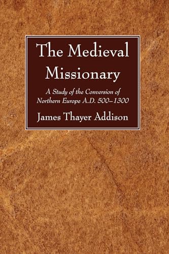 Stock image for The Medieval Missionary for sale by Chiron Media