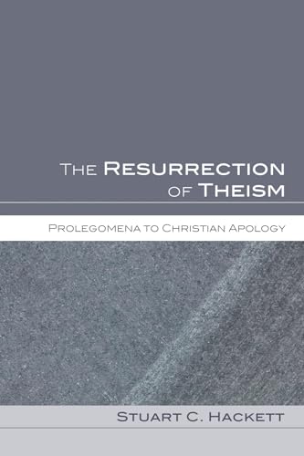 Beispielbild fr The Resurrection of Theism: Prolegomena to Christian Apology zum Verkauf von Lakeside Books