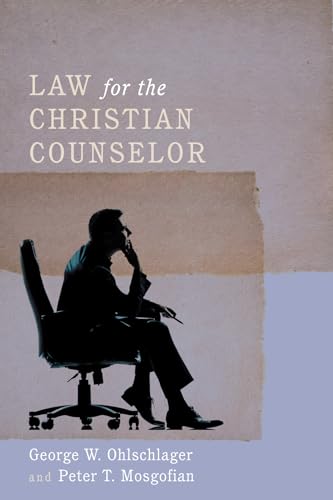 Stock image for Law for the Christian Counselor for sale by HPB-Ruby