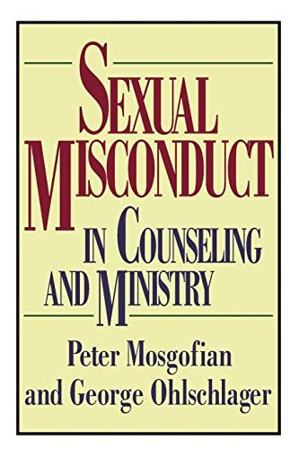 Stock image for Sexual Misconduct in Counseling and Ministry for sale by Better World Books