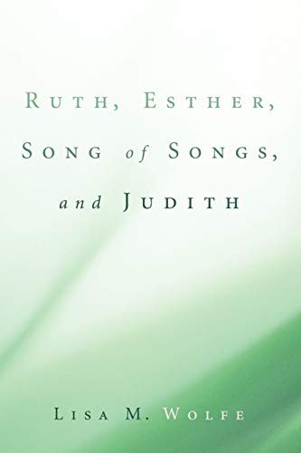 Beispielbild fr Ruth, Esther, Song of Songs, and Judith zum Verkauf von Windows Booksellers