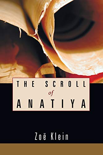 9781606085431: The Scroll of Anatiya