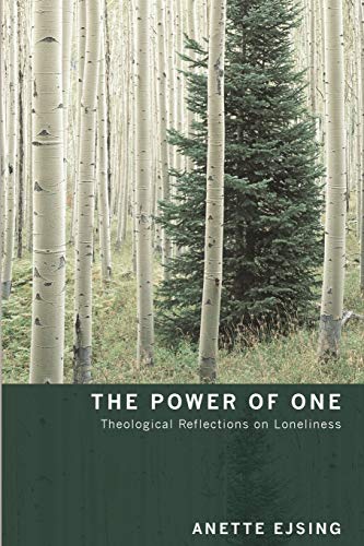 Beispielbild fr The Power of One: Theological Reflections on Loneliness zum Verkauf von SecondSale