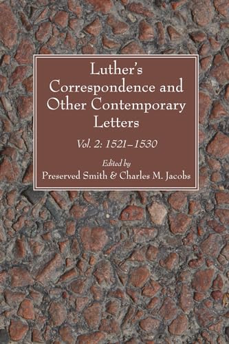 Beispielbild fr Luther's Correspondence and Other Contemporary Letters: Vol. 2: 1521-1530 zum Verkauf von Windows Booksellers