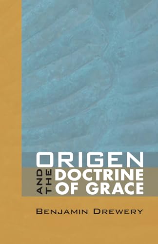 Beispielbild fr Origen and the Doctrine of Grace zum Verkauf von Windows Booksellers