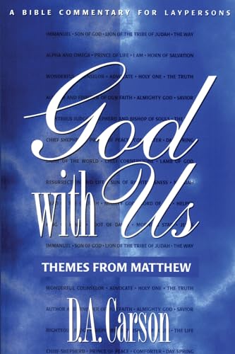 God with Us: Themes from Matthew (9781606086667) by Carson, D. A.
