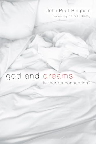 9781606086674: God and Dreams: Is There a Connection?