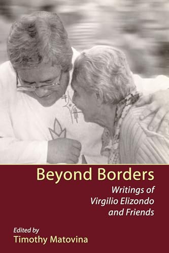 Beyond Borders - Elizondo, Virgilio