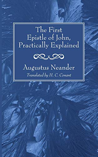 9781606086810: The First Epistle of John, Practically Explained