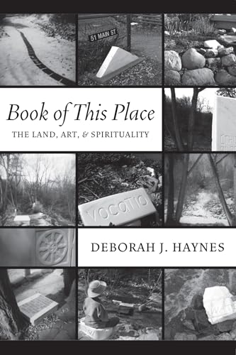 Beispielbild fr Book of This Place: The Land, Art, and Spirituality zum Verkauf von Windows Booksellers