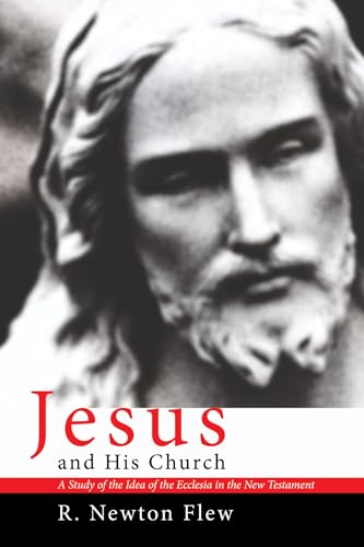 9781606087220: Jesus and His Church: A Study of the Idea of the Ecclesia in the New Testament