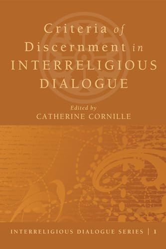 Crieteria of Discenrment in Interreligious Dialogues