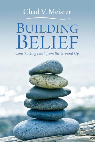 Beispielbild fr Building Belief: Constructing Faith from the Ground Up zum Verkauf von Windows Booksellers