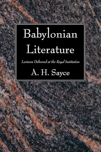 Beispielbild fr Babylonian Literature: Lectures Delivered at the Royal Institution zum Verkauf von Lakeside Books