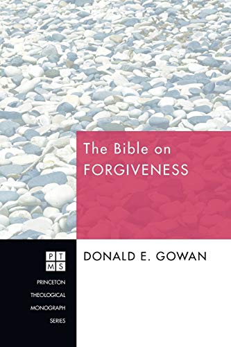Beispielbild fr The Bible on Forgiveness Princeton Theological Monograph 133 zum Verkauf von PBShop.store US