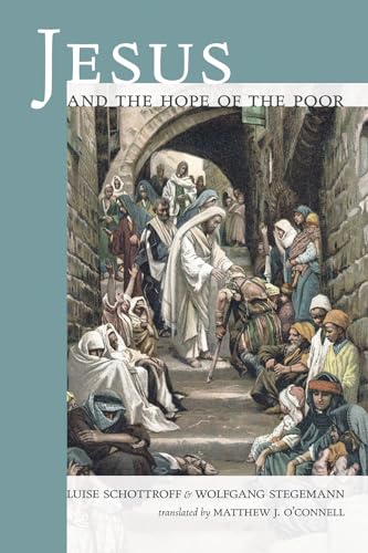 Stock image for Jesus and the Hope of the Poor for sale by Revaluation Books