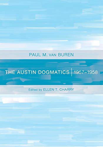 Beispielbild fr The Austin Dogmatics: 1957-1958 zum Verkauf von Windows Booksellers