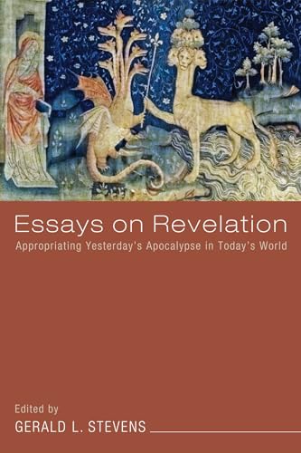 9781606088791: Essays on Revelation: Appropriating Yesterday's Apocalypse in Today's World