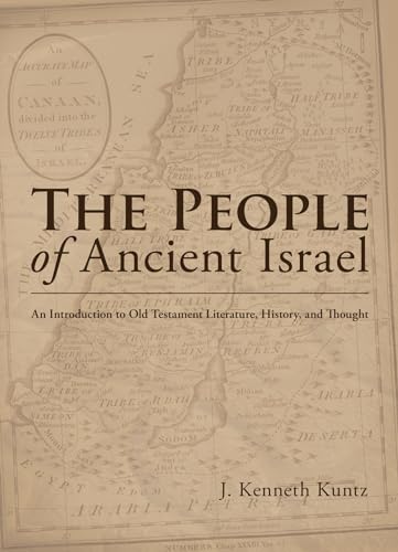 Beispielbild fr The People of Ancient Israel: An Introduction to Old Testament Literature, History, and Thought zum Verkauf von Windows Booksellers