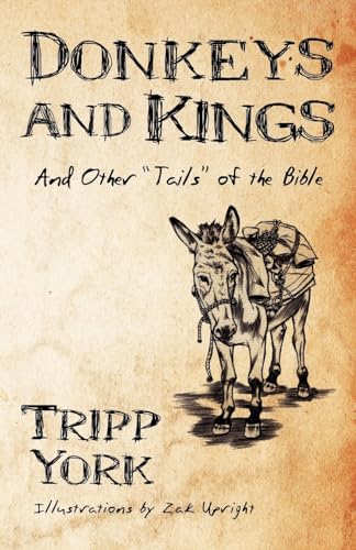 Stock image for Donkeys and Kings: And Other Tails of the Bible for sale by ThriftBooks-Dallas
