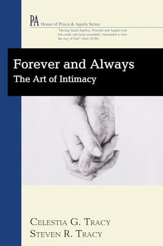 Stock image for Forever and Always: The Art of Intimacy (House of Prisca and Aquila) for sale by BooksRun