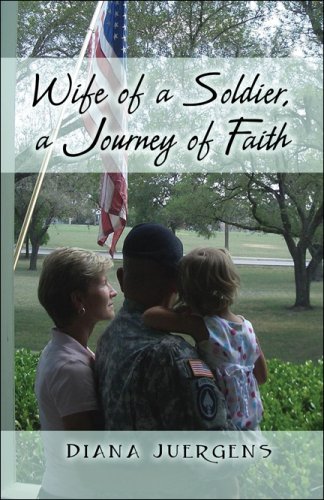 Wife of a Soldier, a Journey of Faith