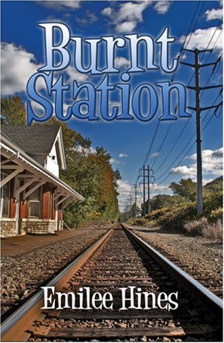 Burnt Station (9781606102794) by Hines, Emilee