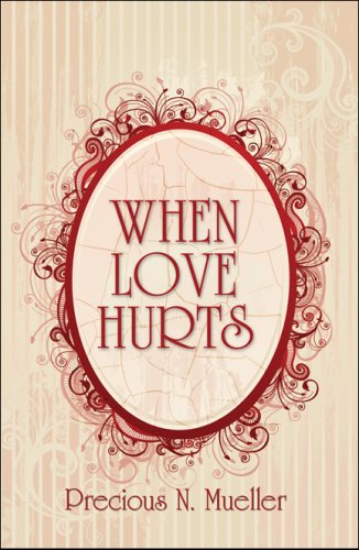 9781606102954: When Love Hurts