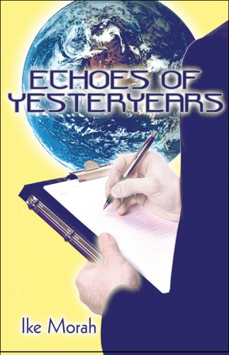 Stock image for Echoes of Yesteryears for sale by Ergodebooks