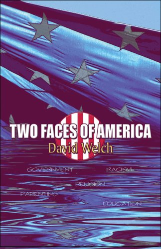 Two Faces of America (9781606107744) by Welch, David