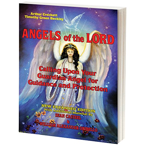 Imagen de archivo de Angels Of The Lord - Expanded Edition: Calling Upon Your Guardian Angel For Guidance And Protection a la venta por Books Unplugged