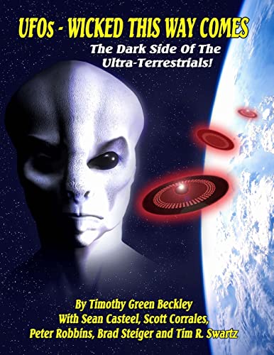 Beispielbild fr UFOs - Wicked This Way Comes: The Dark Side Of The Ultra-Terrestrials zum Verkauf von HPB-Emerald