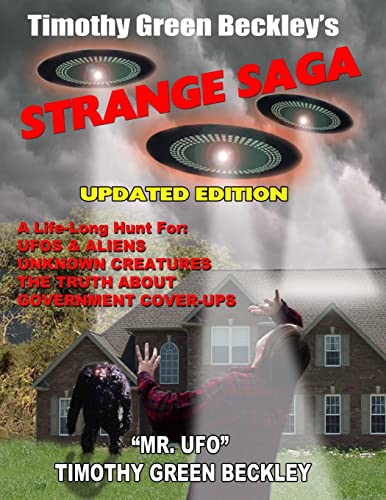 Beispielbild fr Timothy Green Beckley's Strange Saga: Updated Edition zum Verkauf von GF Books, Inc.