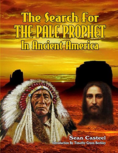 Imagen de archivo de The Search For The Pale Prophet In Ancient America a la venta por Save With Sam
