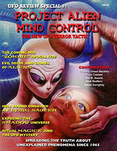 Imagen de archivo de Project Alien Mind Control - UFO Review Special: The New UFO Terror Tactic a la venta por GF Books, Inc.