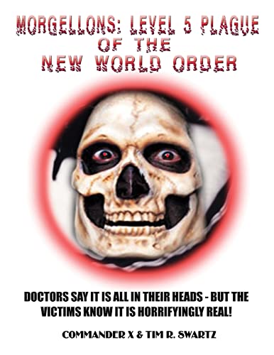 Beispielbild fr Morgellons: Level 5 Plague of the New World Order zum Verkauf von PlumCircle