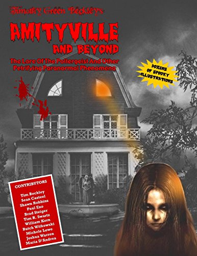 Stock image for Amityville And Beyond: The Lore Of The Poltergeist for sale by GF Books, Inc.