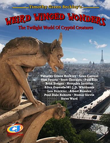 Imagen de archivo de Weird Winged Wonders: The Twilight World Of Cryptid Creatures a la venta por Lucky's Textbooks