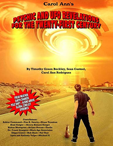 Stock image for Psychic and UFO Revelations for the Twenty-First Century: Freak Weather-Earth Changes-Pole Shifts-Aliens Arrive-Global Conflict-Epidemics for sale by Lucky's Textbooks
