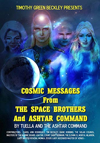 Beispielbild fr Cosmic Messages From The Space Brothers And Ashtar Command zum Verkauf von Goodwill of Colorado