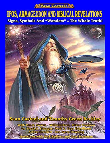 Imagen de archivo de UFOs, Armageddon and Biblical Revelations: Signs, Symbols and Wonders - The Whole Truth! a la venta por Irish Booksellers