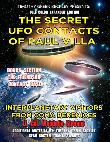 Beispielbild fr The Secret UFO Contacts of Paul Villa: Interplanetary Visitors From Coma Berenices zum Verkauf von Lucky's Textbooks