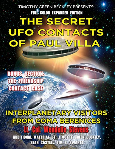 Imagen de archivo de The Secret UFO Contacts of Paul Villa: Interplanetary Visitors From Coma Berenices a la venta por Books Unplugged