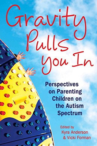 Imagen de archivo de Gravity Pulls You In : Perspectives on Parenting Children on the Autism Spectrum a la venta por Better World Books