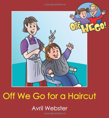 Stock image for Off We Go for a Haircut for sale by HPB-Emerald