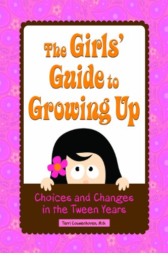 9781606130261: Girls' Guide to Growing Up: Choices & Changes in the Tween Years