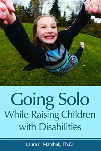 9781606131800: Going Solo While Raising Children with Disabilities